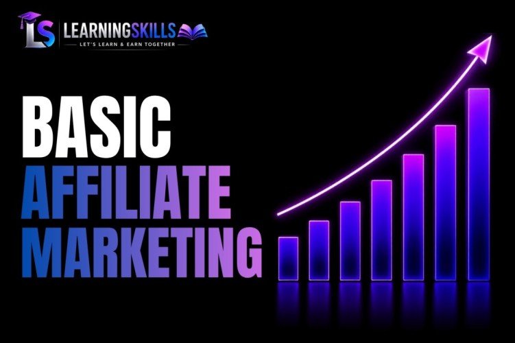 BASIC AFFILIATE MARKETING